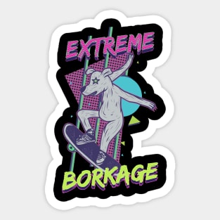 Extreme Borkage Sticker